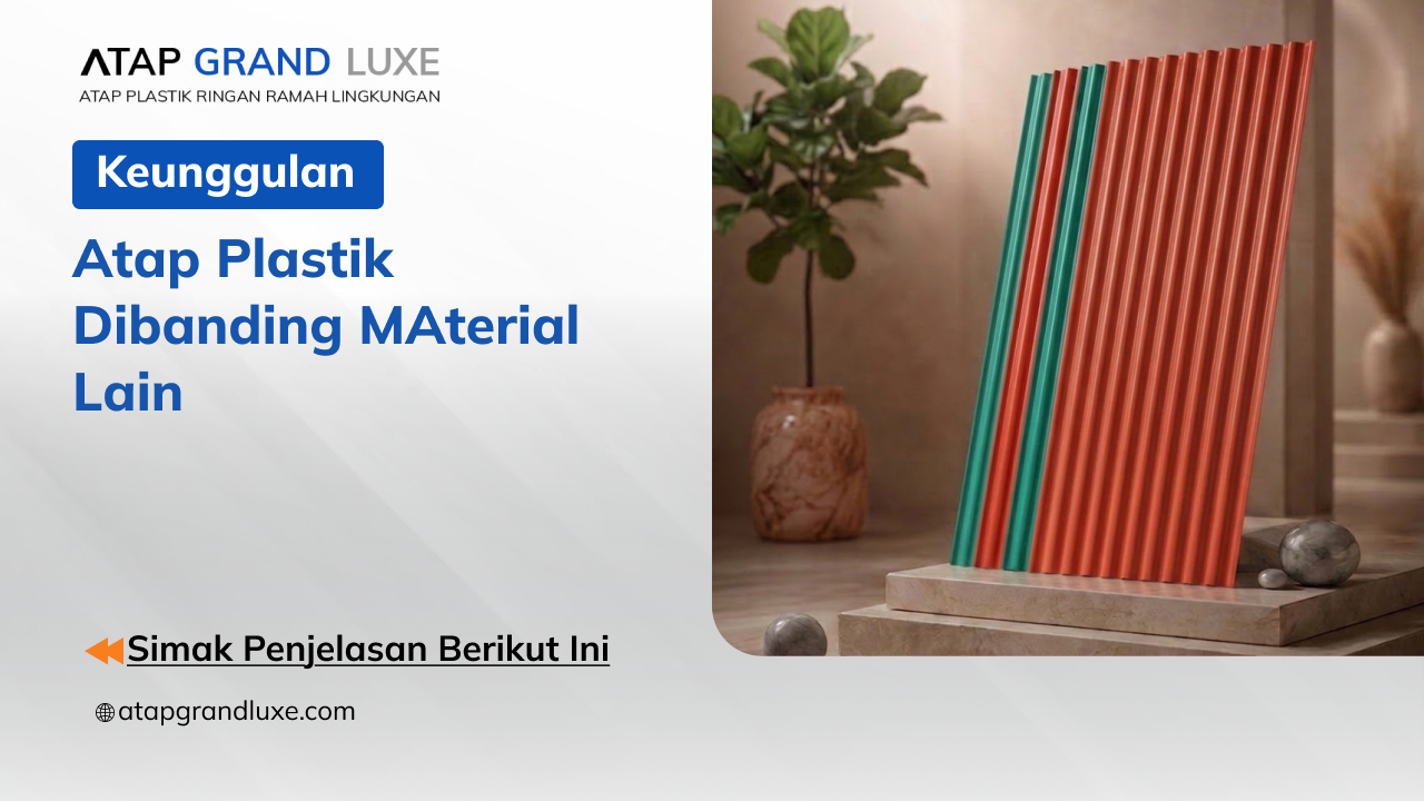 Pilihan Atap Plastik Terbaik dengan Material Kuat dan Ringan