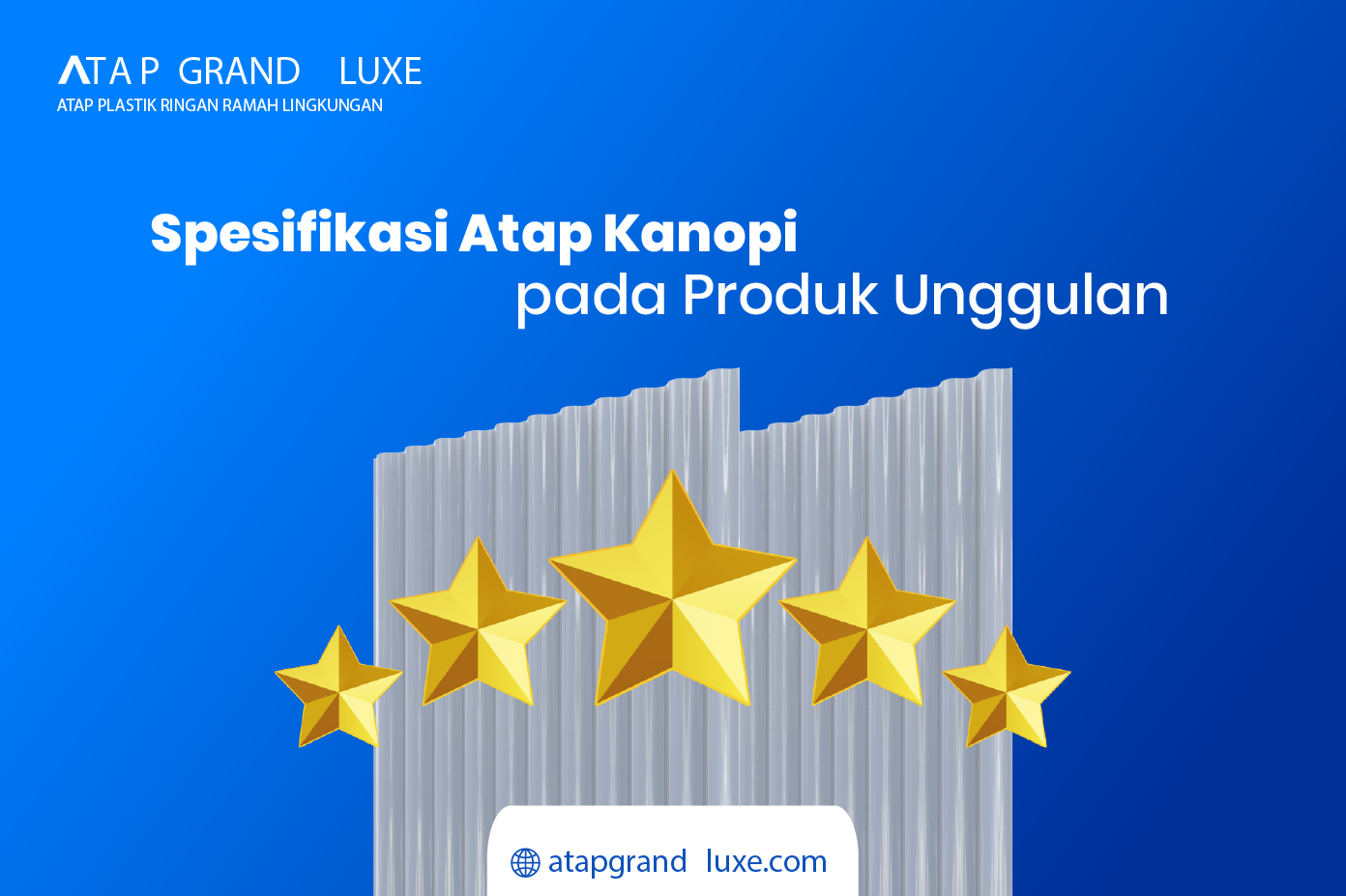 Spesifikasi Atap Kanopi pada Produk Unggulan 
