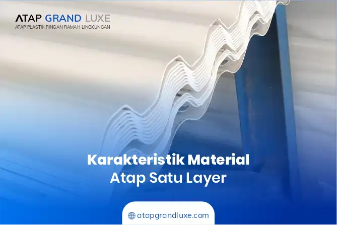 Karakteristik Material Atap Satu Layer