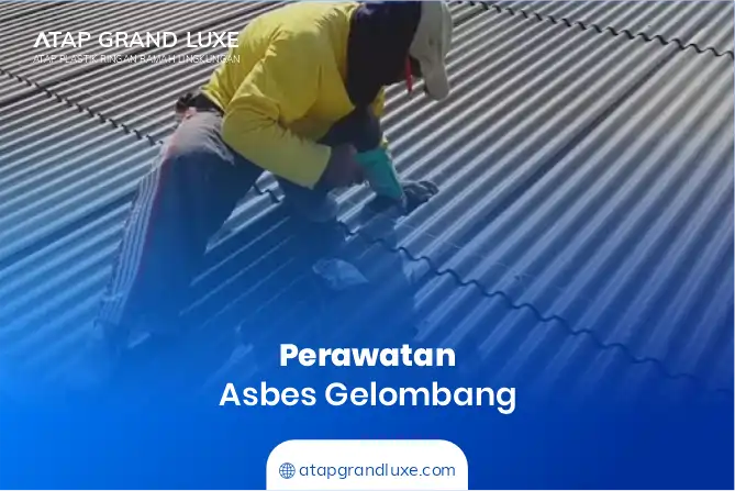 Perawatan Asbes Gelombang