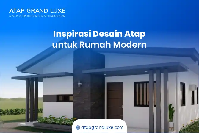 Inspirasi Desain Atap Rumah Modern