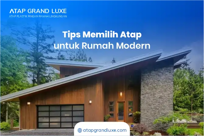 Tips Memilih Atap untuk Rumah Modern