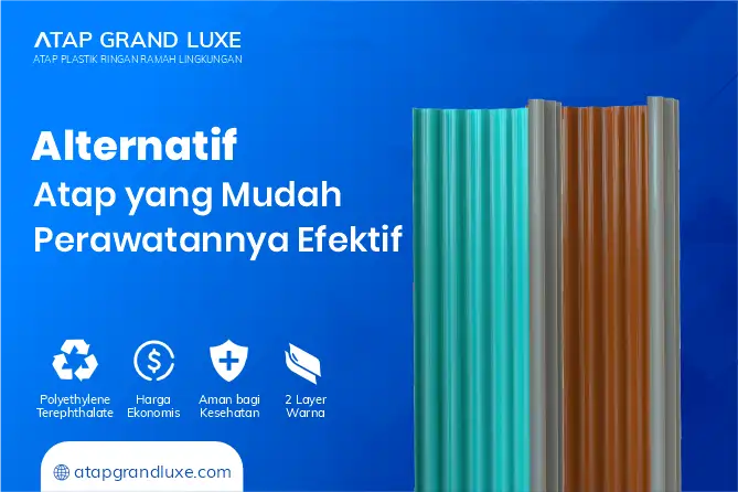 Alternatif Atap Rumah Miring yang Mudah Dirawat dan Efektif