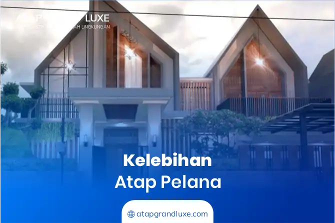 Kelebihan Atap Pelana