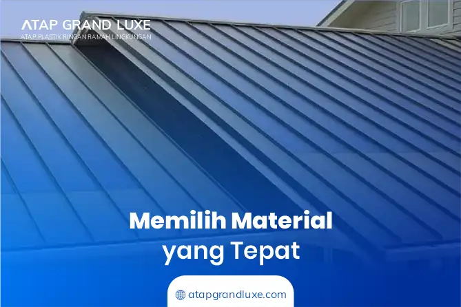Memilih Material yang Tepat