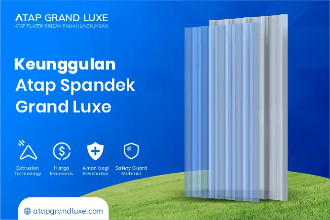 Keunggulan Atap Spandek Grand Luxe