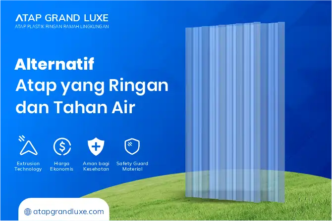 Alternatif Atap yang Ringan dan Tahan Air 