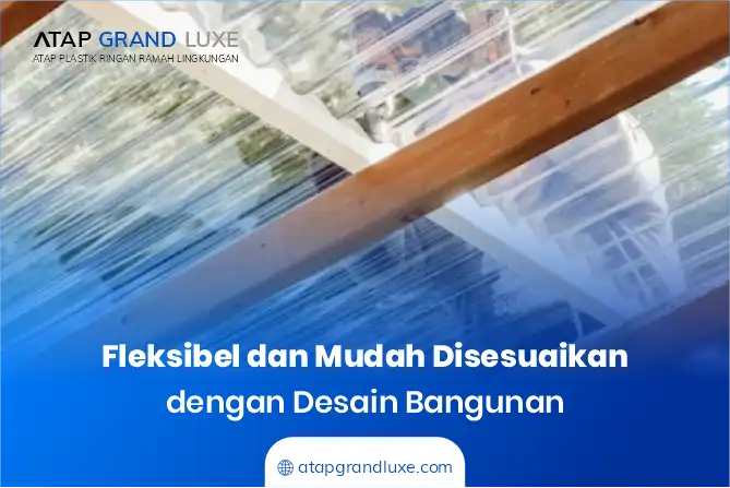 Fleksibel dan Mudah Disesuaikan dengan Desain Bangunan