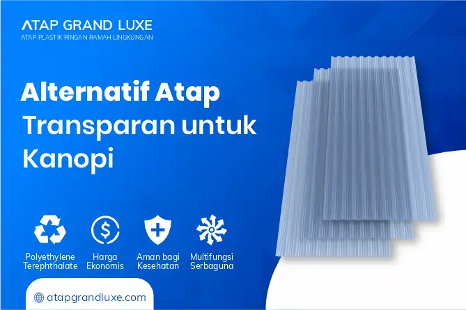 Alternatif Atap Transparan untuk Kanopi