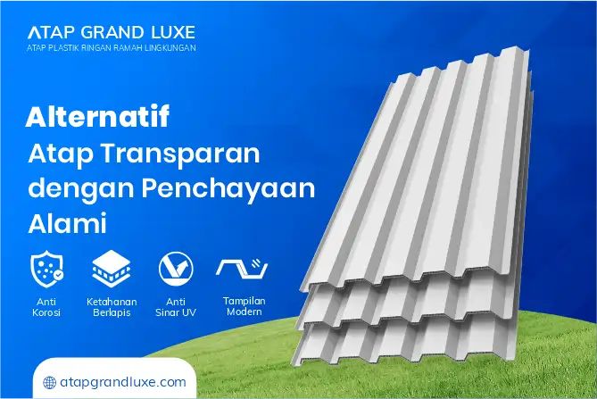 Alternatif Atap Transparan dengan Pencahayaan Alami