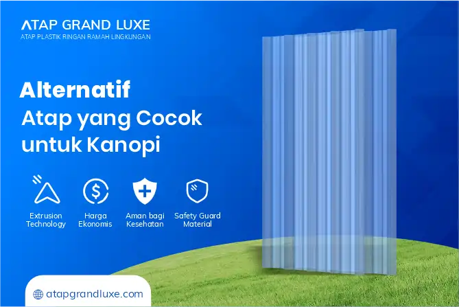 Alternatif Atap yang Cocok untuk Kanopi 