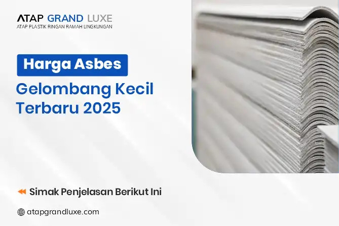 Harga Asbes Gelombang Kecil Terbaru 2025