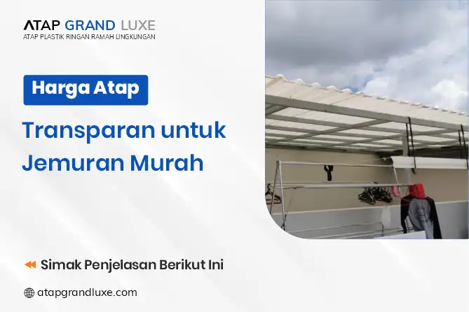 Harga Atap Transparan untuk Jemuran Murah