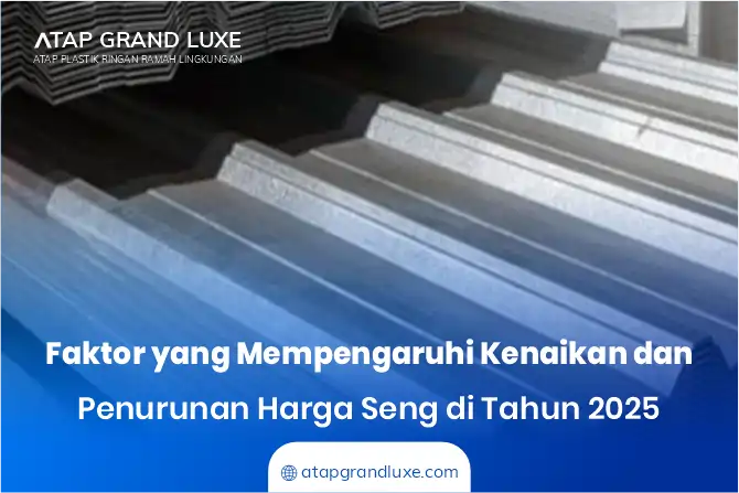 Faktor yang Mempengaruhi Kenaikan dan Penurunan Harga Seng di Tahun 2025