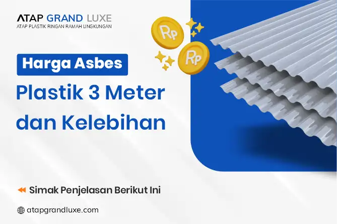 Harga Asbes Plastik 3 Meter dan Kelebihannya
