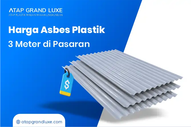 Harga Asbes Plastik 3 Meter di Pasaran