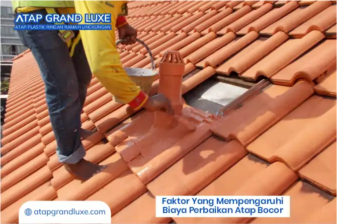 Faktor yang Memengaruhi Biaya Perbaikan Atap Bocor