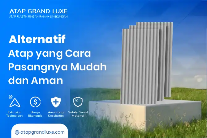 Alternatif Atap yang Cara Pasangnya Mudah Dan Aman 