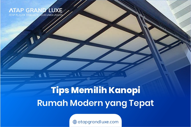 Tips Memilih Kanopi Rumah Modern yang Tepat