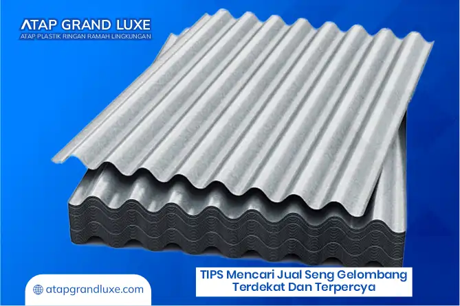 Tips Mencari Jual Seng Gelombang Terdekat dan Terpercaya