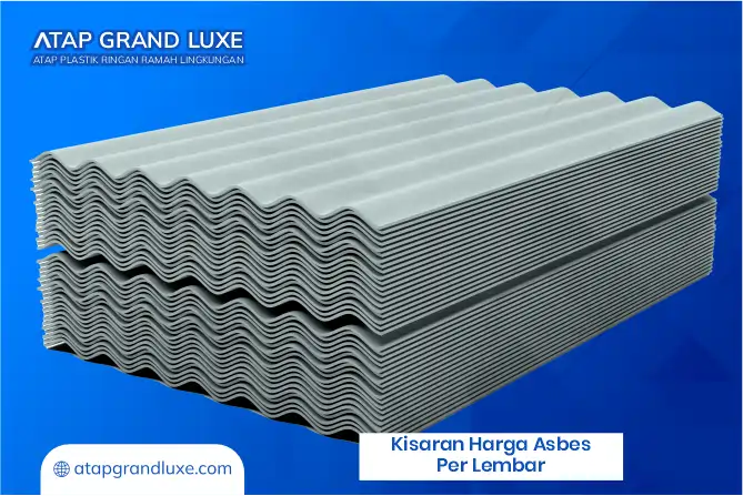 Kisaran Harga Asbes Per Lembar