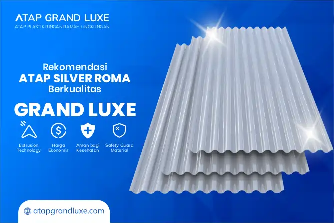 Rekomendasi Atap Silver Roma Berkualitas