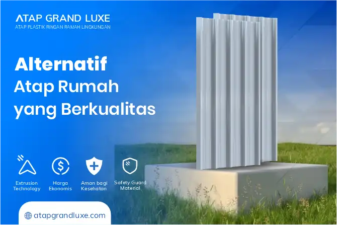 Alternatif Atap rumah yang Berkualitas 