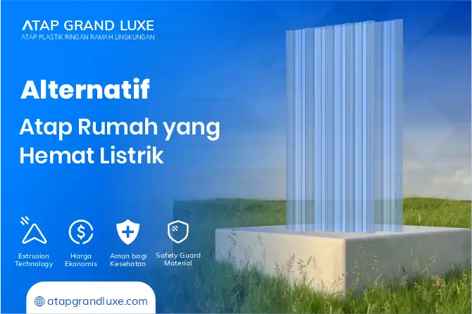 Alternatif Atap Rumah yang Hemat Listrik 