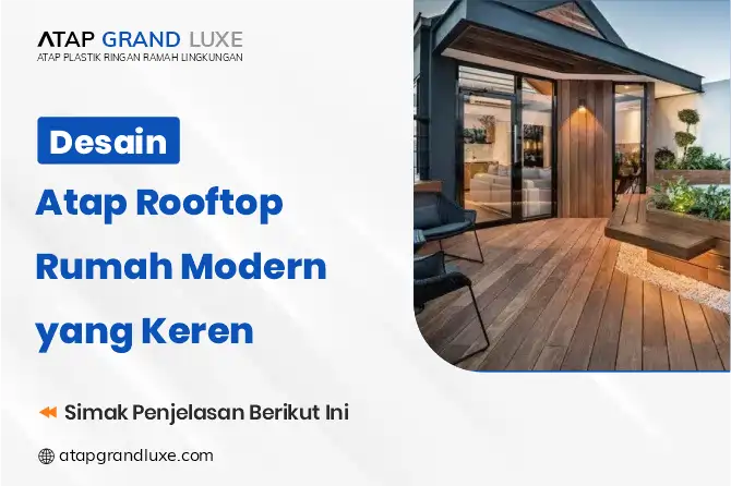 Desain Atap Rooftop Rumah Modern yang Keren