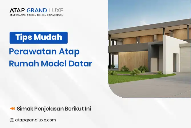 Rekomendasi Atap Rumah Ciptakan Konsep Modern