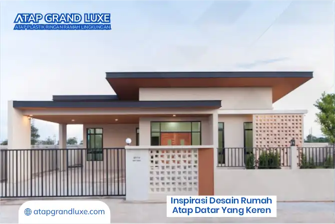 Inspirasi Desain Rumah Atap Datar yang Keren