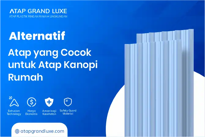 Alternatif Atap yang Cocok untuk Atap Kanopi Rumah 