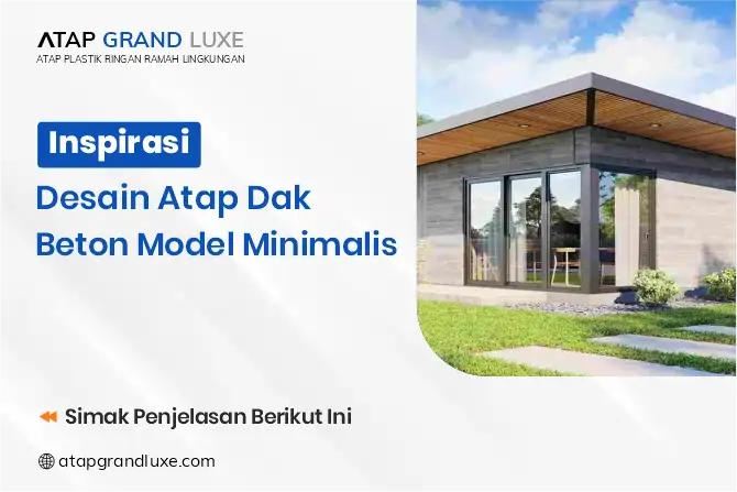 Inspirasi Desain Atap Dak Beton Model Minimalis