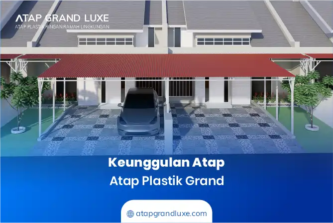 Keunggulan Atap Plastik Grand
