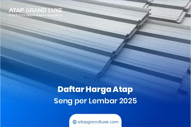 Daftar Harga Atap Seng per Lembar 2025