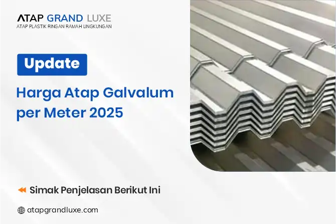 Update Harga Atap Galvalum per meter 2025