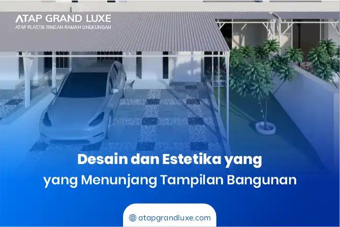 Desain dan Estetika yang Menunjang Tampilan Bangunan