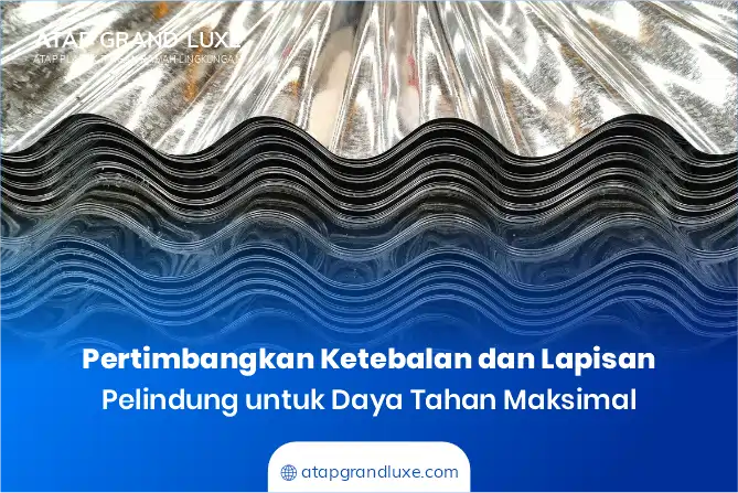 Pertimbangkan Ketebalan dan Lapisan Pelindung untuk Daya Tahan Maksimal