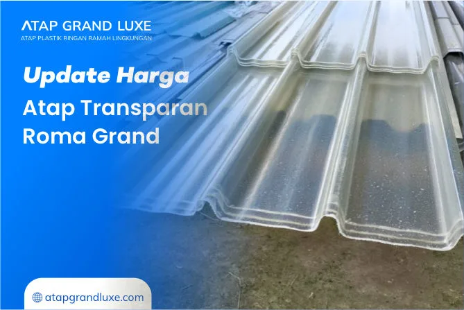 1. Update Harga Atap Transparan Roma Grand