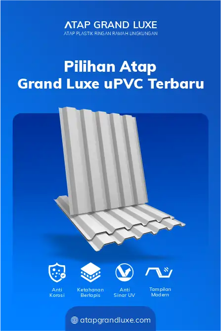 3. Pilihan Atap Grand Luxe uPVC Terbaru