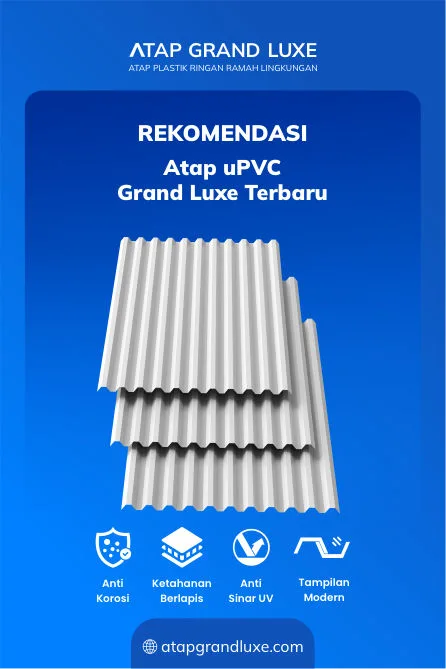 3. Rekomendasi Atap uPVC Grand Luxe Terbaru