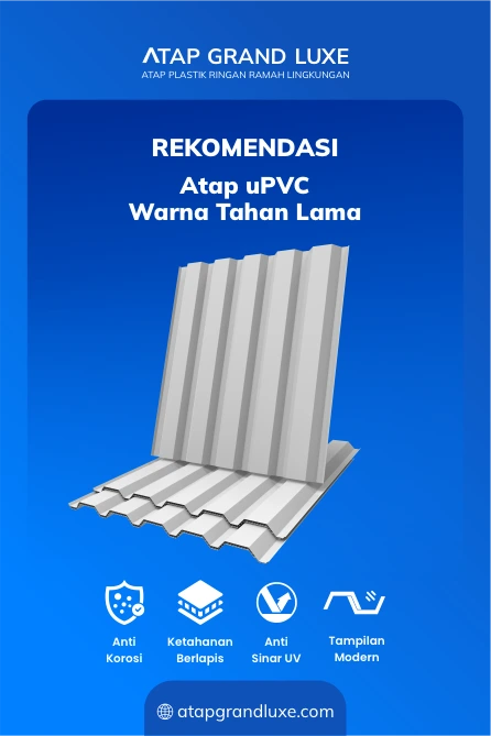 3. Rekomendasi Atap uPVC Warna Tahan Lama