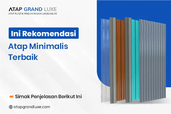 Ini Rekomendasi Atap Minimalis Terbaik