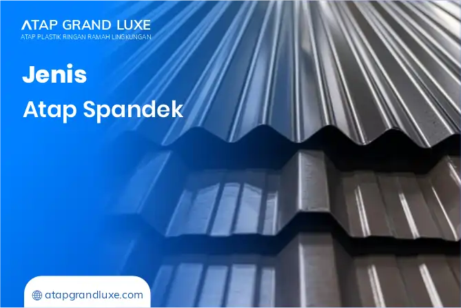 Jenis Atap Spandek