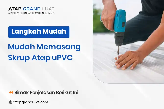 Rekomendasi Atap uPVC Terbaik