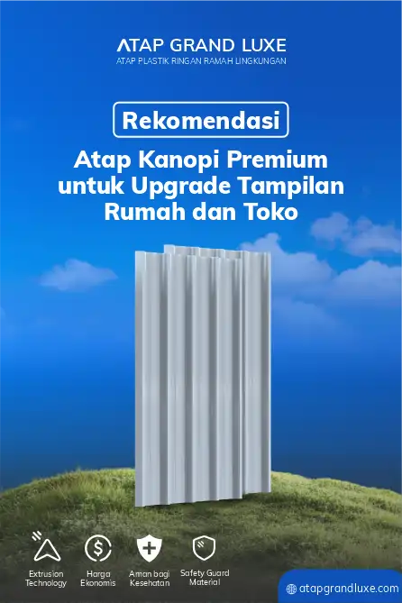 Rekomendasi Atap Kanopi Premium untuk Upgrade Tampilan Rumah dan Toko