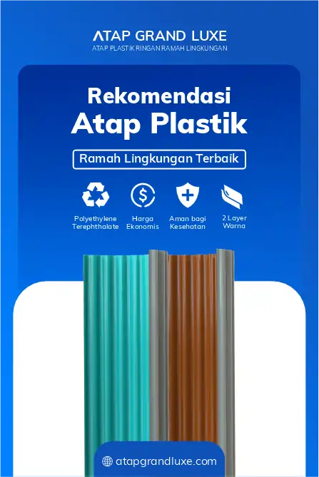 Rekomendasi Atap Plastik Ramah Lingkungan Terbaik