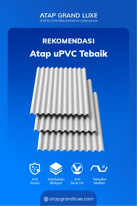 Rekomendasi Atap uPVC Terbaik