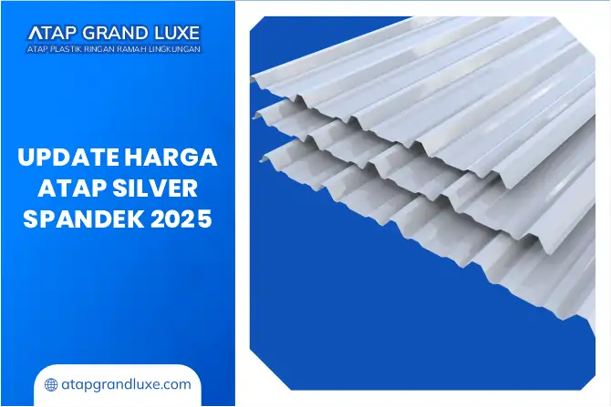 Update Harga Atap Silver Spandek 2025