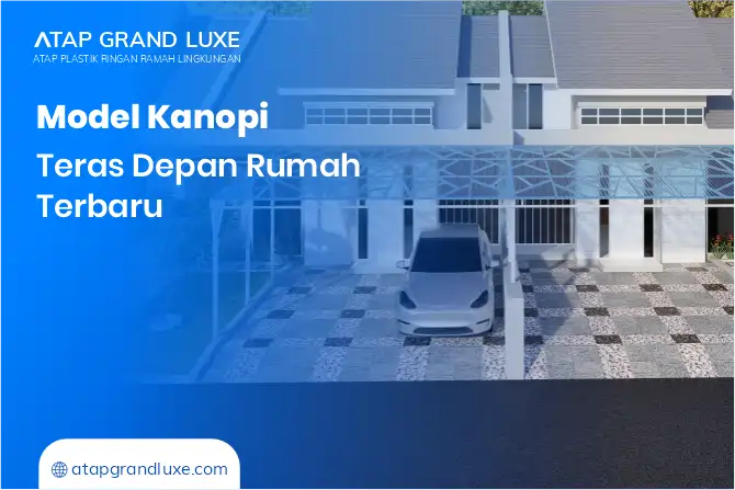 model kanopi teras depan rumah terbaru -